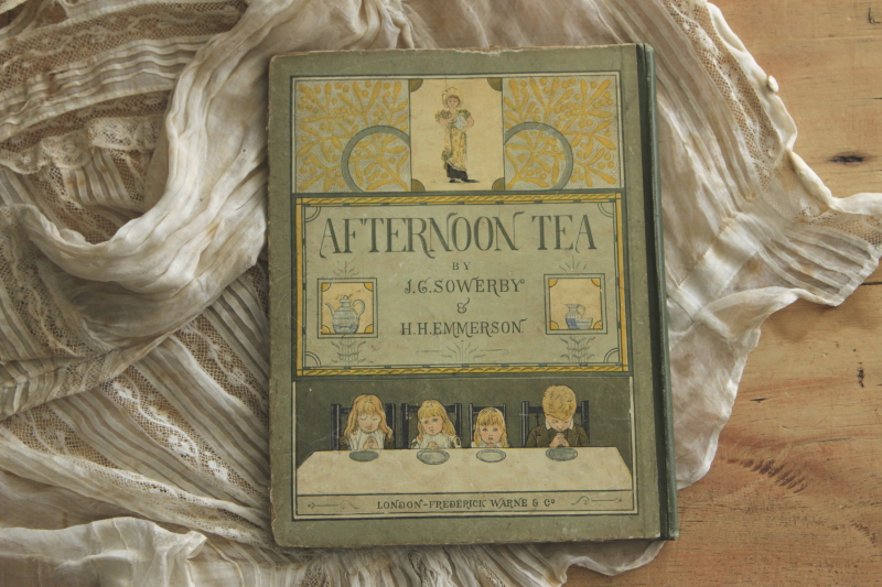 アンティークブック　絵本　john george sowerby henry emerson afternoon tea イギリス　